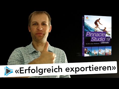 Projekt erfolgreich exportieren in Pinnacle Studio 19 Tipps und Tricks Video Tutorial