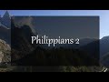 A reading of Philippians 2 from the New Living Translation