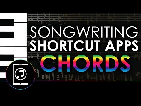 Songwriting Shortcut Apps - Chords & Chord Progressions