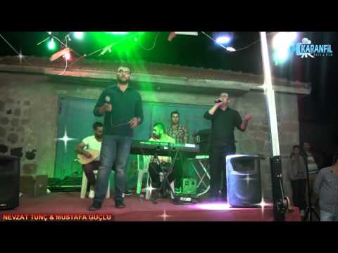 NEVZAT TUNÇ & MUSTAFA GÜÇLÜ