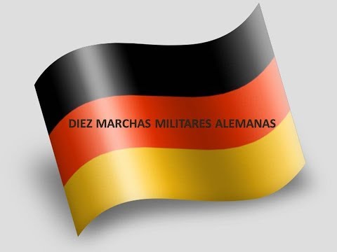 DIEZ MARCHAS MILITARES ALEMANAS