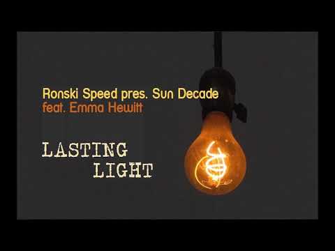 Ronski Speed pres. Sun Decade feat. Emma Hewitt - Lasting Light (Jorn Van Deynhoven Dub Mix)