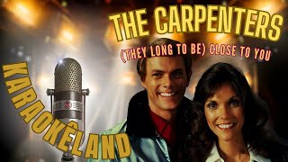 The Carpenters  -  (They Long to Be) Close to You