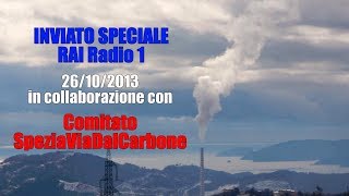 preview picture of video 'La Via Del Carbone - Reportage di Rita Rocca RAI Radio1 - Montaggio a cura di SpeziaViaDalCarbone'