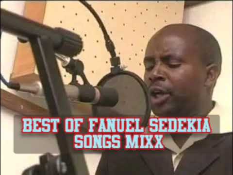 FANUEL SEDEKIA WORSHIP SONGS MIXX 2024