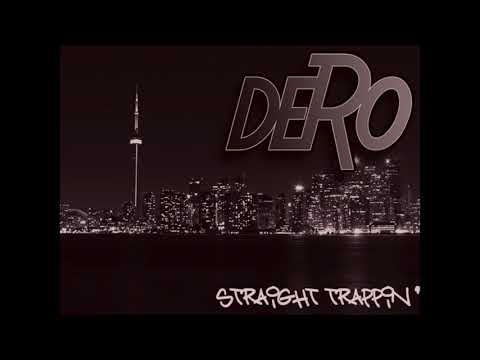 deRo   Straight Trappin