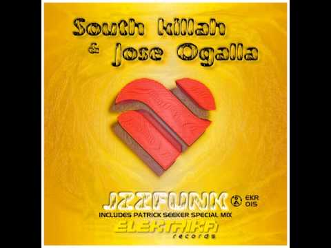 South Killah & Jose Ogalla - Jzzfunk (Patrick Seeker Special Mix)
