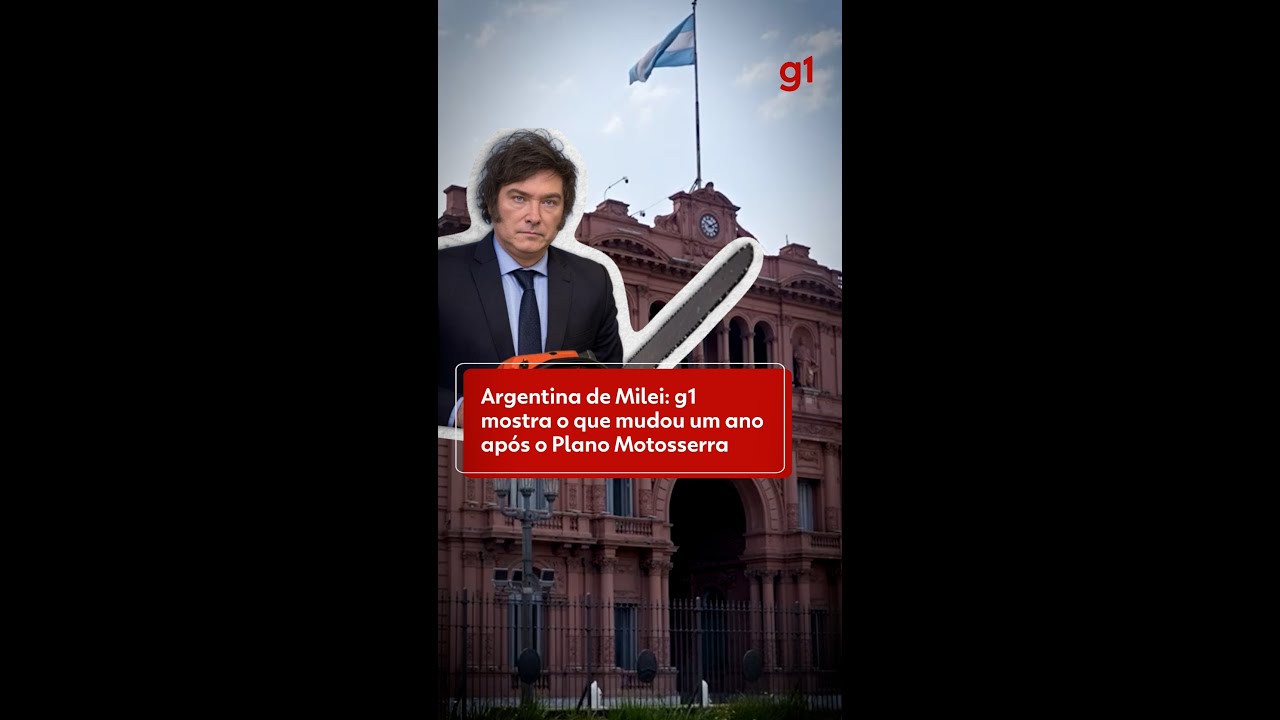 Argentina de Milei: #g1 mostra o que mudou na vida e economia do país, 1 ano após Plano Motosserra