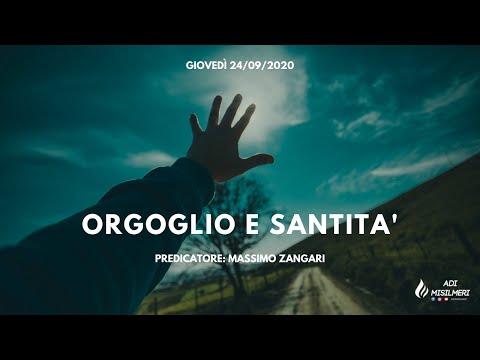 "Orgoglio e Santità" 6° Studio biblico 24/09/2020 || ADI Misilmeri