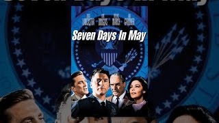 Seven Days in May