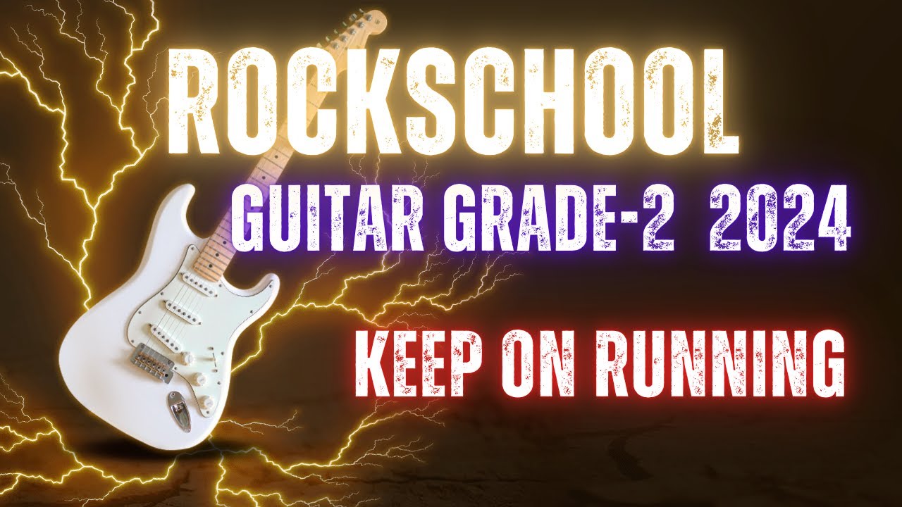 Keep on Running RockSchool Grade 2 Guitar #guitar   #music   #grades