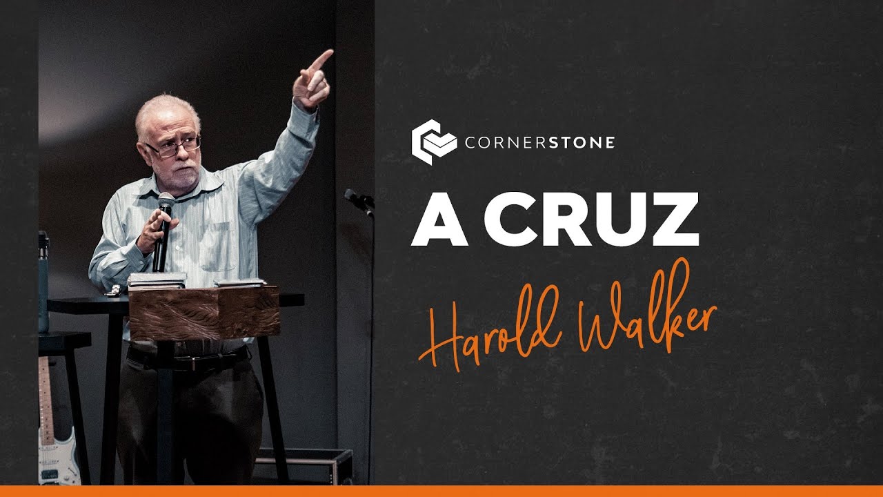A CRUZ - Harold Walker