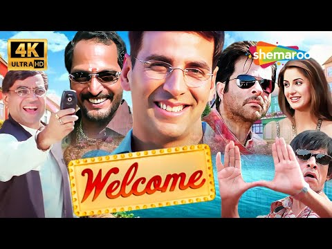 Welcome Full Movie Comedy (2007) in 4K | Akshay, Katrina, Nana Patekar, Anil Kapoor, Paresh Rawal