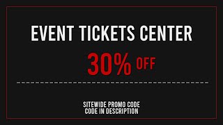 Event Tickets Center Discount Code 2025 July