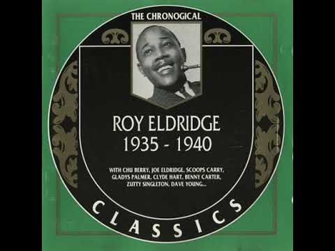 ROY ELDRIDGE 1935-1940 (1993) (FULL ALBUM)
