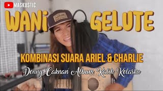 Download lagu Wani Gelute – Denny Caknan (Acoustic Cover by Maskustic) | Javanese Love Song with English Lyrics mp3 Download lagu Wani Gelute – Denny Caknan (Acoustic Cover by Maskustic) | Javanese Love Song with English Lyrics mp3