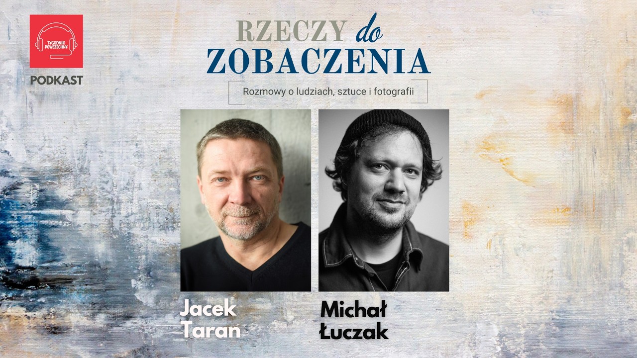 Okładka odcinka podkastu Rzeczy do zobaczenia z Michałem Łuczakiem