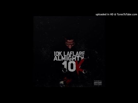 10K Laflare - Switch Feat. Marc Trvp (Produced By Hotboy Produced It)