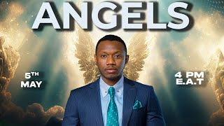 Angels | Malaika | Amb. Prophet David Richard