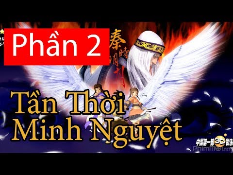 Tần Thời Minh Nguyệt - Phần 2 - Dạ Tận Thiên Minh - Vietsub