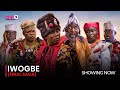 IWOGBE (FINAL SAGA) - Latest 2023 Yoruba Movie Starring; Ibrahim Chatta, Peju Ogunmola, Dele Odule