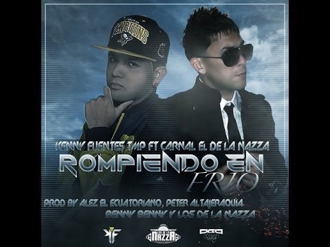 Kenny Fuentes TMP Ft. Carnal El de La Nazza - Coming soon