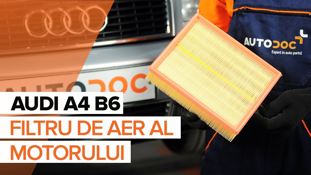 Cum să schimbați: filtru aer la Audi A4 B6 | Ghid de înlocuire