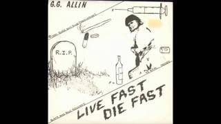 GG Allin &amp; The Flying 69 - I Need Adventure