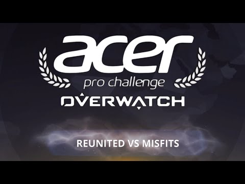 REUNITED vs Misfits - Acer Pro Challenge