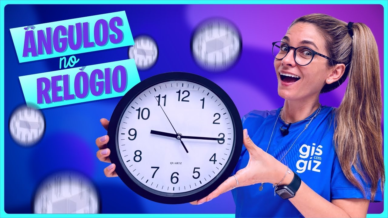 ÂNGULOS NO PONTEIRO DO RELÓGIO | Graus no relógio | Geometria Plana