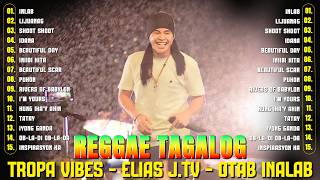 Download lagu Tagalog Reggae Mix ❤️ Elias J TV, Tropical Vibes, Otab Inalab ❤️Inlab, Lijuanag, Shoot Shoot, Idana mp3