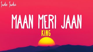 Download lagu King - Maan Meri Jaan (Lyrics) mp3