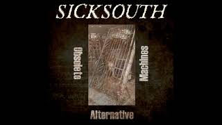 SickSouth - Obsolete Alternative Machines (Single 2026)