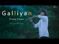 Galliyan Song Ek Villain Returns Melodious Flute Cover By Divyansh Shrivastava Instrumental