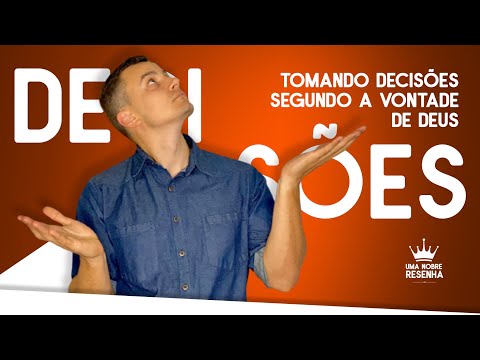 Qual a vontade de Deus? Review: Tomando decises segundo a vontade de Deus- Rev. Heber Campos Jnior