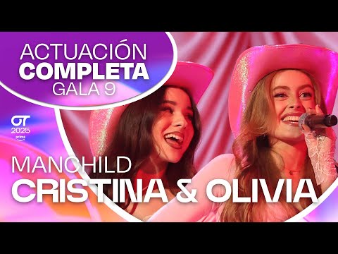 “MANCHILD” - CRISTINA Y OLIVIA | GALA 9 | #OT2025