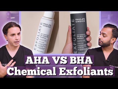 AHA vs BHA | The Best Skin Exfoliants (Water-based vs Oil-based) | Dr. Somji & Dr. Solomon Explain