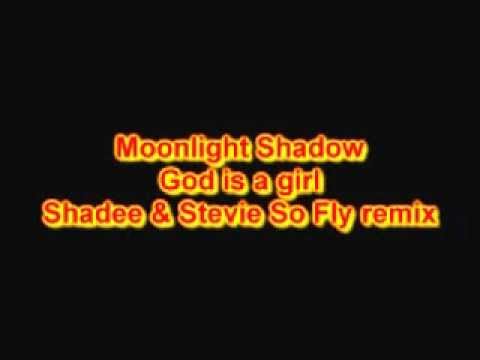 God is a girl   shadee and stevie remix
