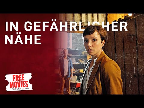 In gefährlicher Nähe (THRILLER/DRAMA)
