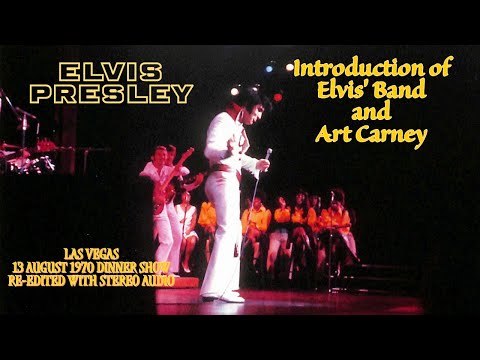 Elvis Presley - Band and Art Carney Introductions - 13 August 1970, DS - Re-edited with Stereo Audio