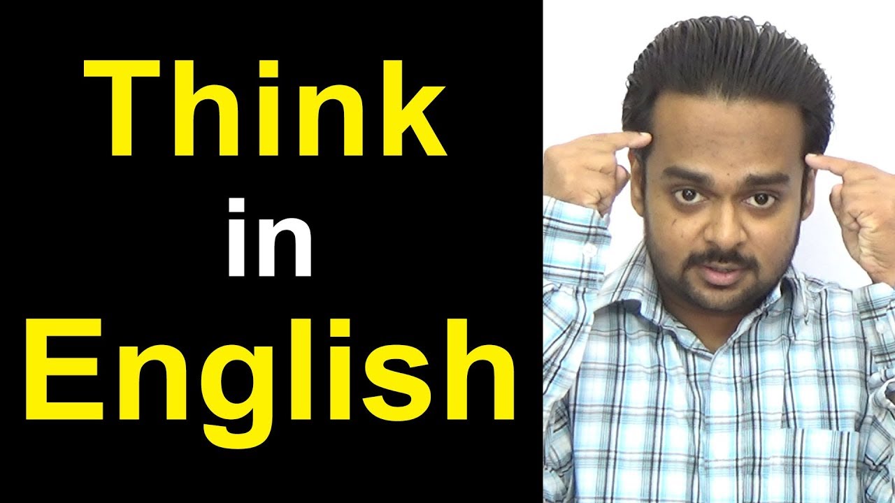 How to THINK in English - STOP Translating in Your Head & Speak Fluently Like a Native