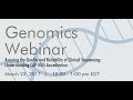 Assuring the Quality and Reliability of Clinical Sequencing: Understanding CAP NGS Accredidation