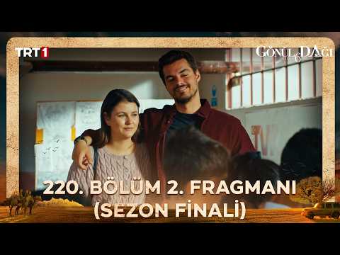 Başlık: Gönül Dağı 220. Bölüm 2. Fragmanı | S