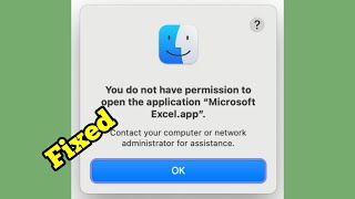 "You Do Not Have Permission to Open the Application" on Mac Sonoma (Fixed)