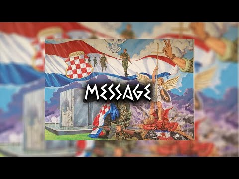 Poruka - Croatian Patriotic Song
