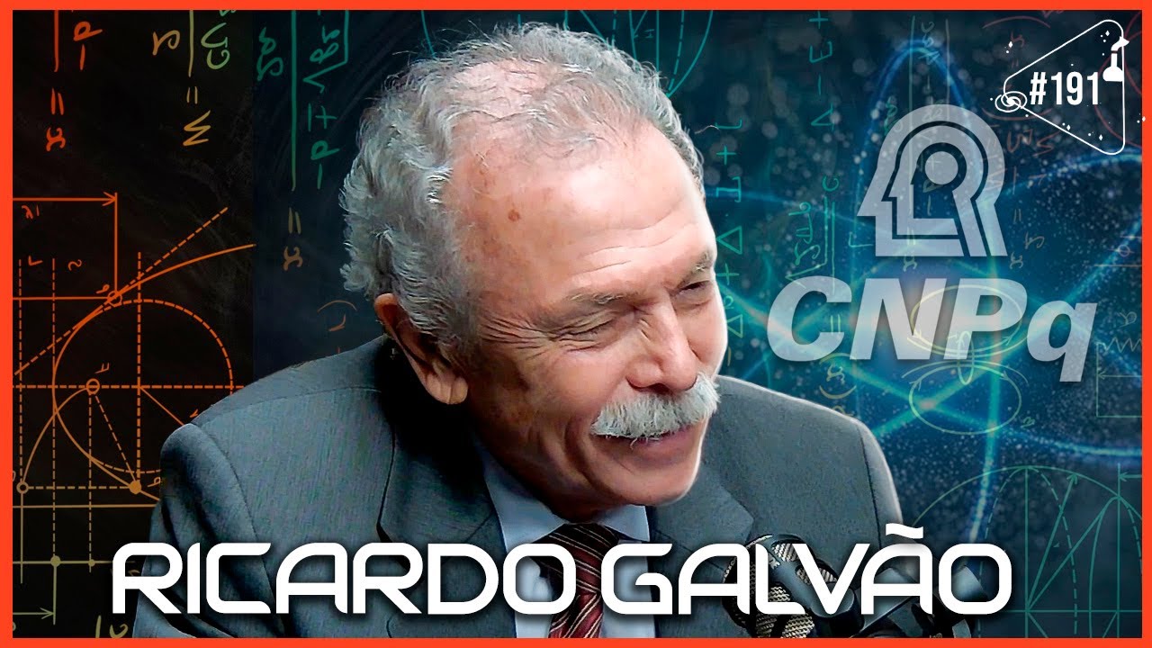 RICARDO GALVÃO - Ciência Sem Fim #191