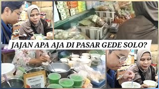 Download lagu 🍧 JAJAN APA AJA DI PASAR GEDE SOLO? mp3