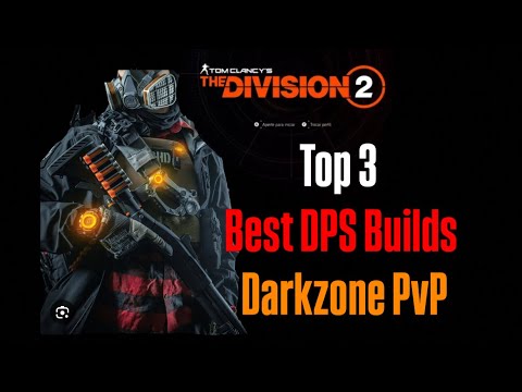 The Division 2 - The Best Damage Builds For Darkzone PvP in Year 7 #thedivision2 #darkzone #gameplay