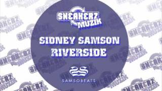 Sidney Samson - Riverside (Motherfucker) HQ.
