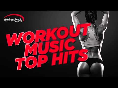 Workout Music Source // Workout Music Top Hits 2015 (132 BPM)